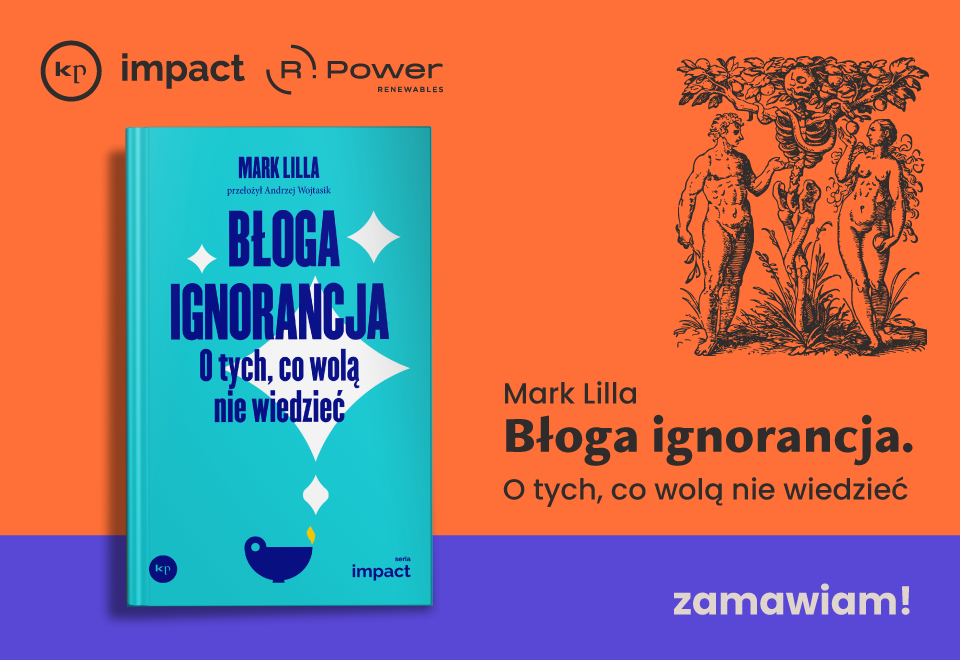 Błoga ignorancja | Lilla
